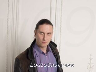 LouisTastyAss