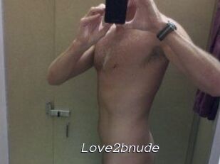 Love2bnude