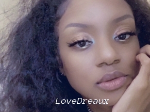 LoveDreaux