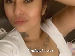 Ladeeluvvv