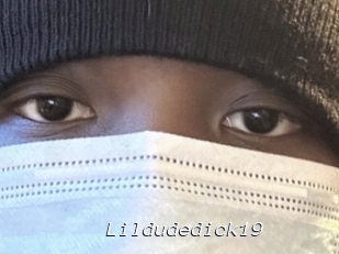 Lildudedick19