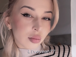 Liveyeah77
