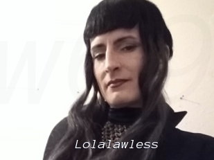Lolalawless