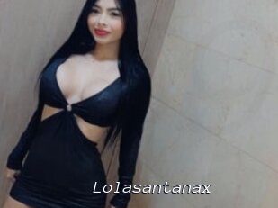 Lolasantanax