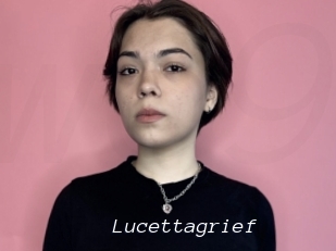 Lucettagrief