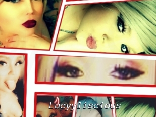 Lucyyliscious