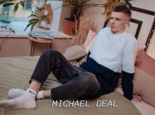 MICHAEL_DEAL