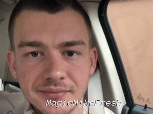 MagicMikeFresh