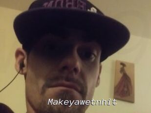 Makeyawetnhit