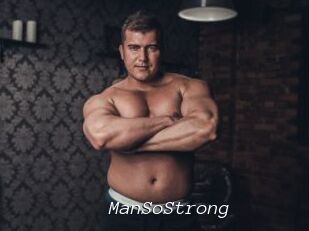 ManSoStrong