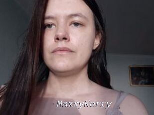 MaxxyKerry