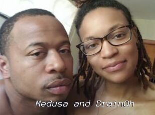 Medusa_and_DrainOh