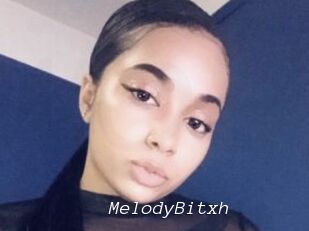 MelodyBitxh