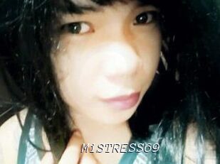 MiSTRESS69