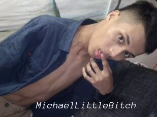 MichaelLittleBitch
