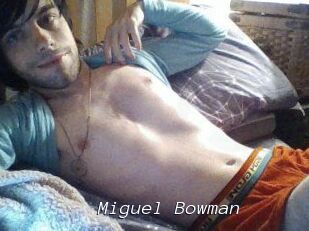 Miguel_Bowman