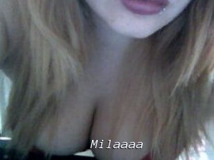 Milaaaa