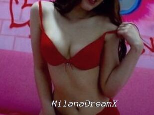 MilanaDreamX