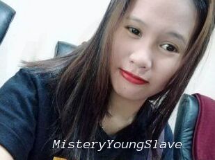 MisteryYoungSlave