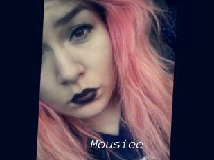 Mousiee