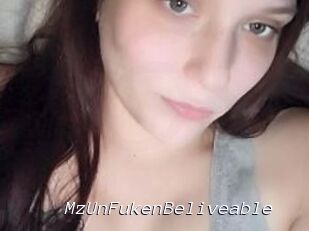 MzUnFukenBeliveable