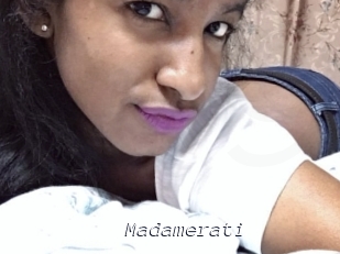 Madamerati
