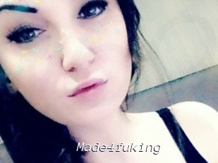 Made4fuking