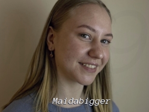 Maidabigger