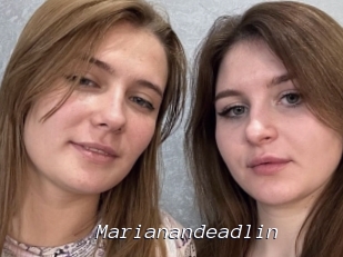 Marianandeadlin