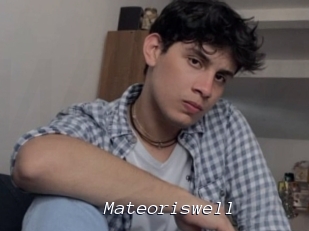 Mateoriswell