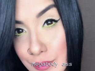 Megabody_ass