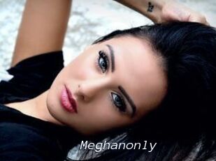 Meghanonly