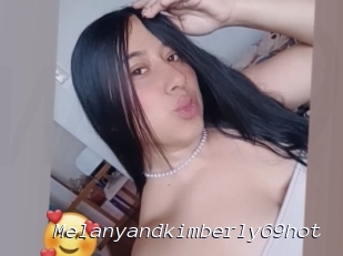 Melanyandkimberly69hot