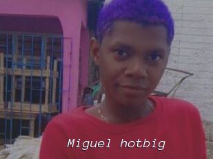 Miguel_hotbig