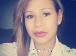 Mikadirty