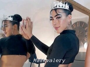 Milkvalery