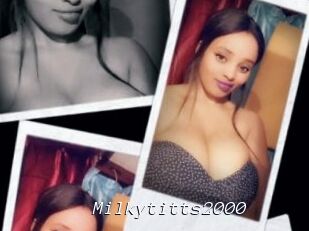 Milkytitts2000