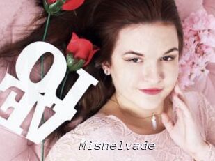 Mishelvade