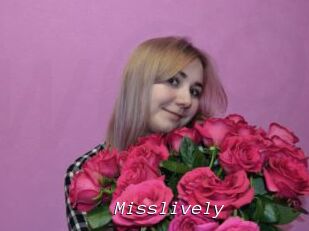 Misslively