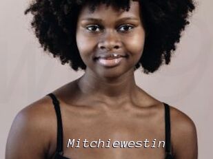 Mitchiewestin