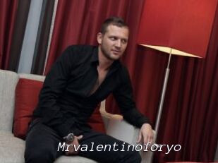 Mrvalentinoforyo