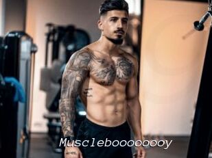 Muscleboooooooy