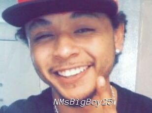 NMsBigBoy25