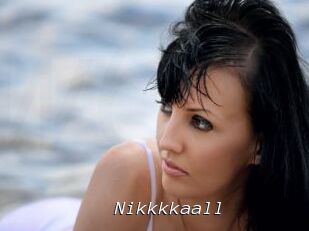 Nikkkkaall