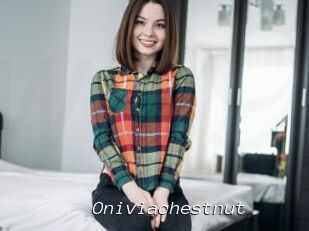 Oniviachestnut