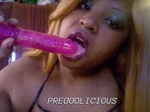 PREGGOLICIOUS