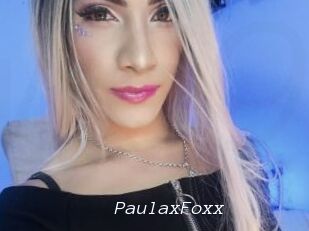 PaulaxFoxx