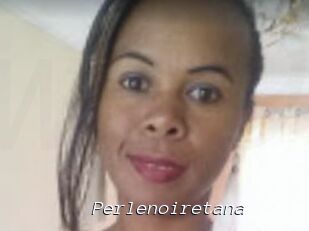 Perlenoiretana