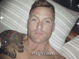 Pigslave