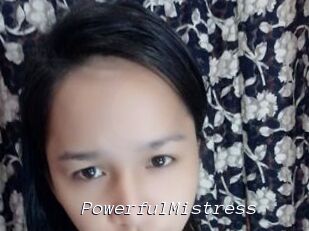 PowerfulMistress